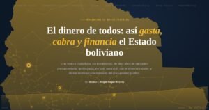 El dinero de todos: así gasta, cobra y financia el Estado boliviano